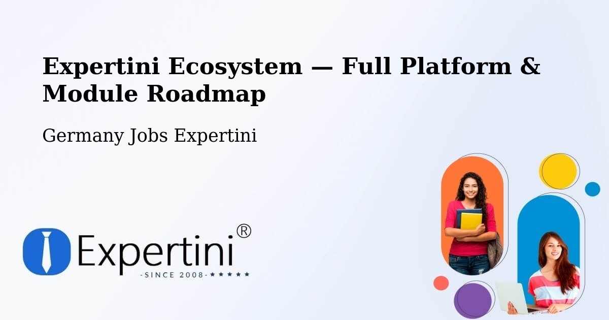 Expertini Ecosystem — Full Platform & Module Roadmap – Landshut